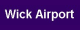 Airport Wick